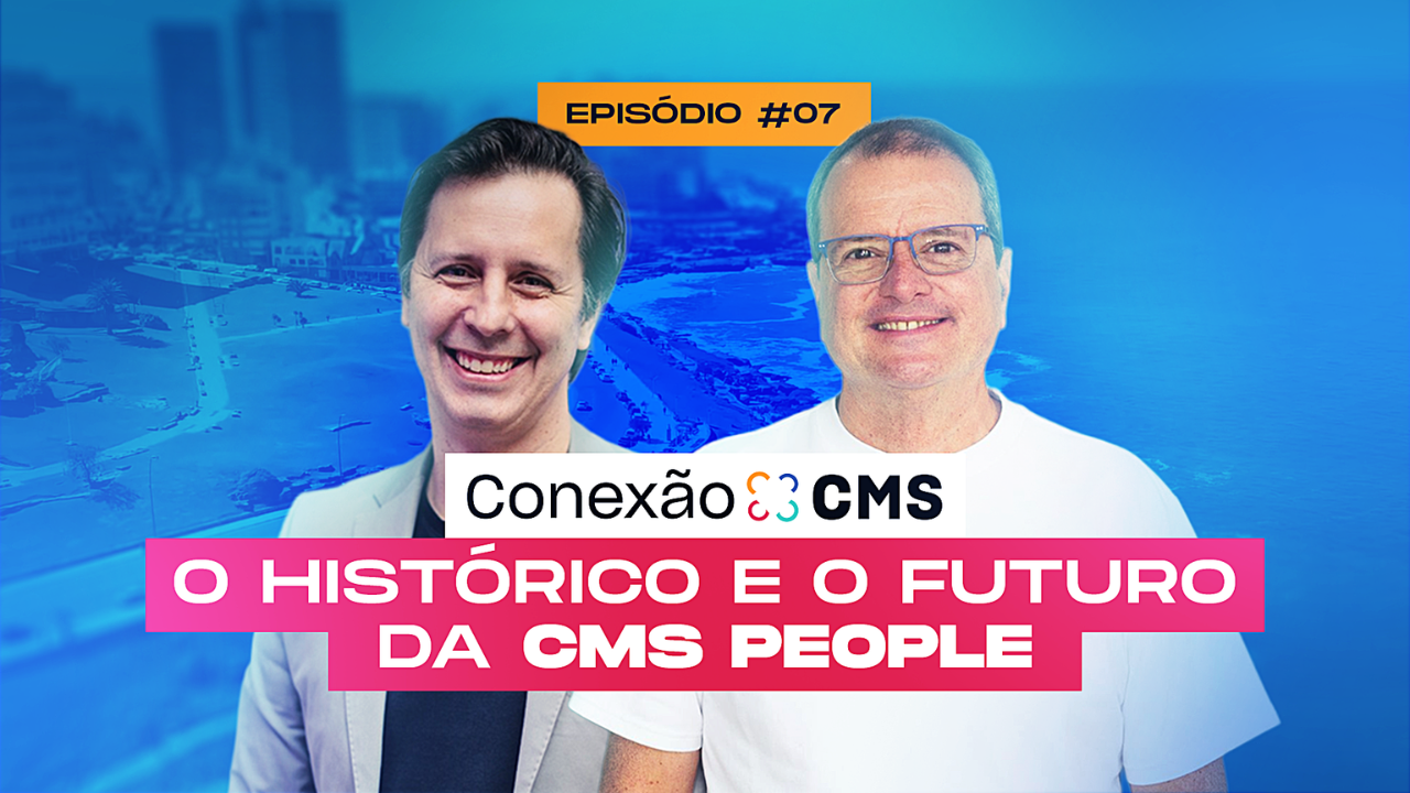 Conexão CMS: Pablo Salamone, CEO da CMS People, comenta sobre os ...